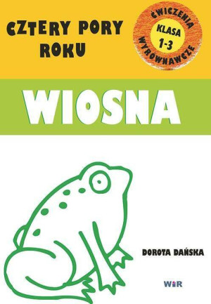 Cztery pory roku. Wiosna. Ćwiczenia wyrównawcze
