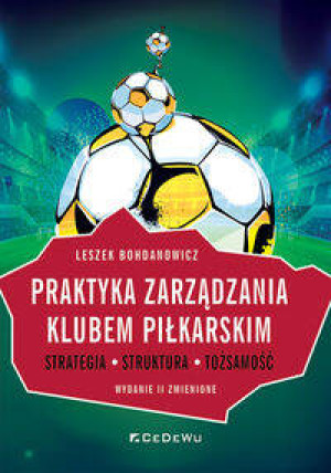 Praktyka zarządzania klubem piłkarskim