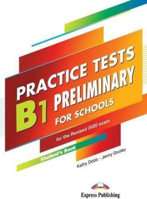 B1 Preliminary for Schools Practice Tests SB + kod