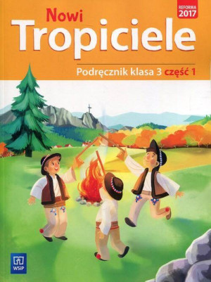 Nowi Tropiciele. Podręcznik. Klasa 3. Część 1. Szkoła podstawowa