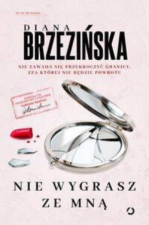 Nie wygrasz ze mną. Prokurator Gabriela Sawicka. Tom 3