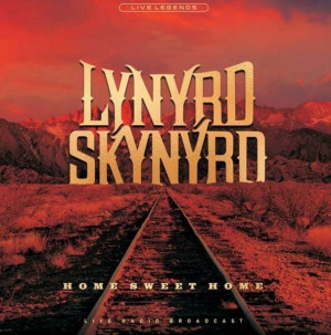 Home Sweet Home. Lynyrd Skynyrd. Płyta winylowa. Live Legends