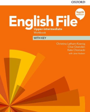 English File. Fourth Edition. Upper-Intermediate. Workbook with key. Ćwiczenia z kluczem. Język angielski