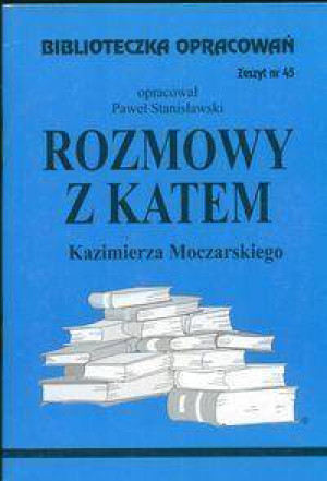 Rozmowy z katem. Biblioteczka opracowań. Nr 45