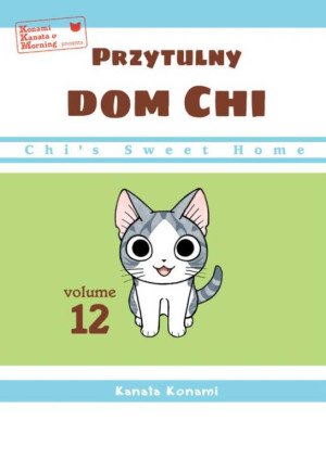 Chi’s Sweet Home. Przytulny dom Chi. Tom 12