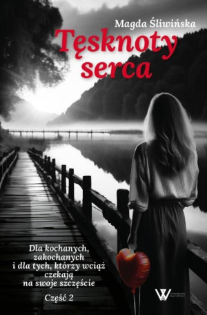 Tęsknoty serca. Tom 2