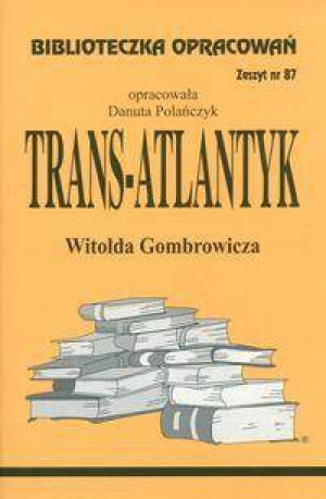 Trans-Atlantyk. Biblioteczka opracowań nr 087