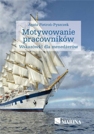 Motywowanie pracowników. Wydanie 2021