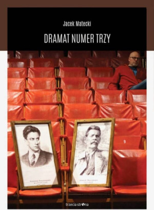 Dramat Numer Trzy
