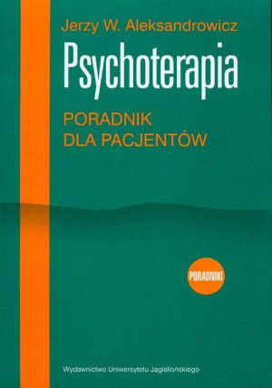 Psychoterapia. Poradnik dla pacjentów