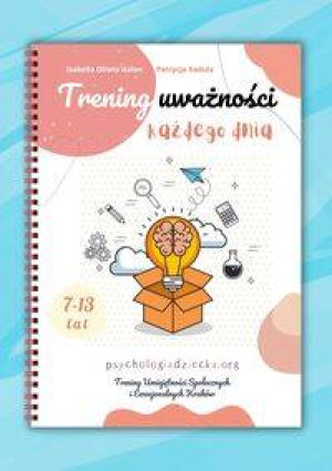 Trening uważności kadżdego dnia 7-13 lat