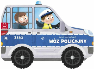 Wóz policyjny. Świat na kółkach