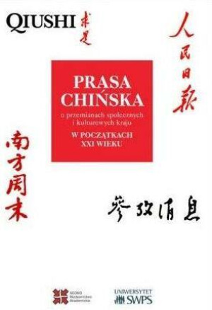 Prasa chińska o przemianach społecznych i kulturowych kraju w początkach XXI wieku