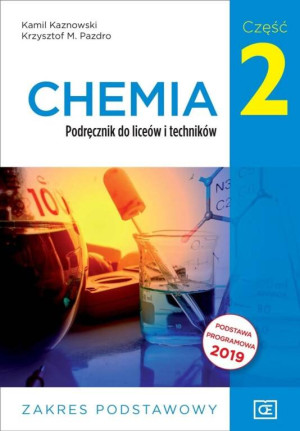 Chemia. Część 2. Podręcznik do liceów i techników. Zakres podstawowy
