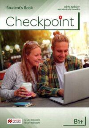 Checkpoint. Student's Book (Podręcznik). Poziom B1+. Język angielski