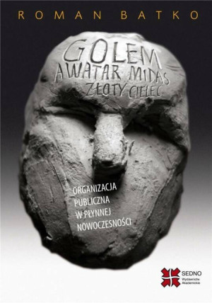 Golem Awatar Midas Złoty Cielec Organizacja