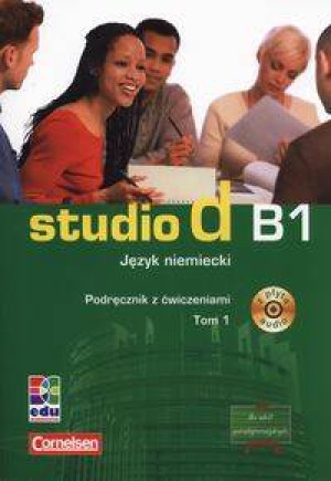 Studio d B1.1. Podręcznik z ćwiczeniami. Język niemiecki