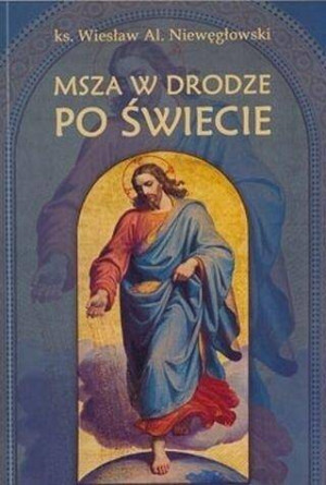 Msza w drodze po świecie