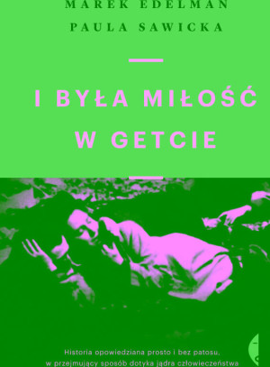 I była miłość w getcie