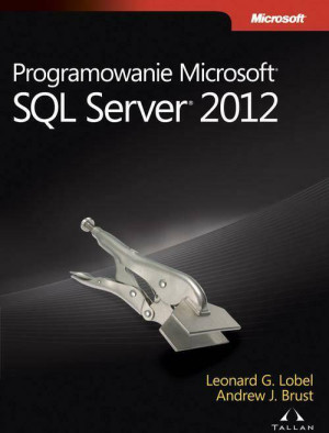 Programowanie Microsoft SQL Server 2012