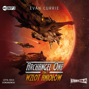 Wzlot Aniołów. Archangel One. Tom 2. CD MP3. Audiobook