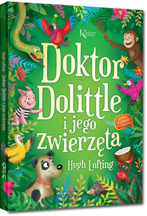 Doktor Dolittle i jego zwierzęta. Kolorowa klasyka