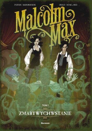 Zmartwychwstanie. Malcolm Max. Tom 2