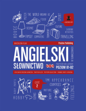 Angielski w tłumaczeniach. Słownictwo. Część 2. Poziom B1-B2 + mp3.