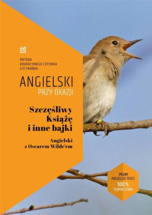 Angielski przy okazji. Szczęśliwy Książę i inne bajki