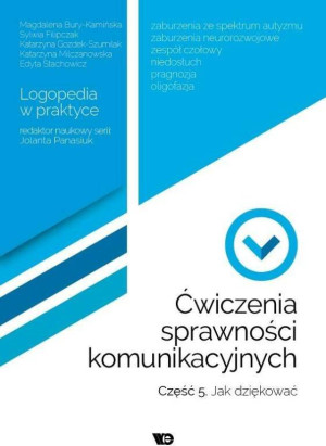 Ćwiczenia sprawności komunikacyjnych. Część 5