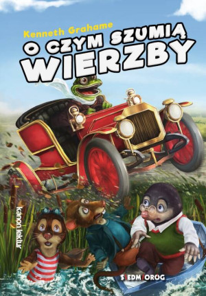 O czym szumią wierzby. Kanon lektur
