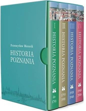 Pakiet: Historia Poznania. Tom 1-4
