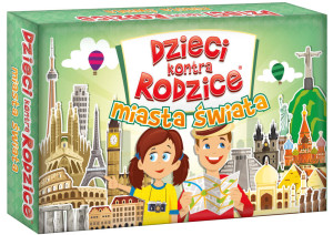 Miasta świata. Dzieci kontra Rodzice