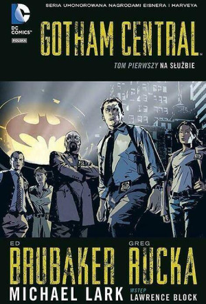 Na służbie. Gotham Central. Tom 1