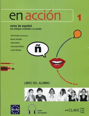 En acción 1. A1-A2. Libro del alumno (Podręcznik). Język hiszpański