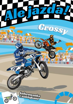 Crossy. Ale jazda! Kolorowanka z naklejkami