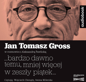 ...bardzo dawno temu, mniej więcej w zeszły piątek...Audiobook