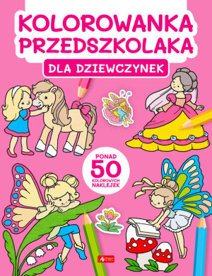 Kolorowanka przedszkolaka. Dla dziewczynek