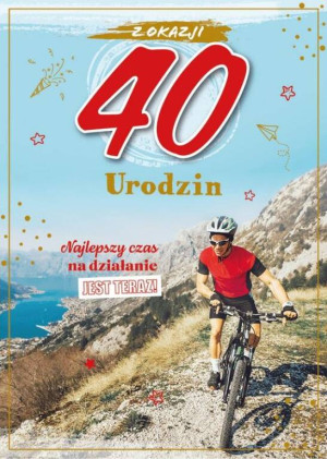 Karnet. Z okazji 40 urodzin