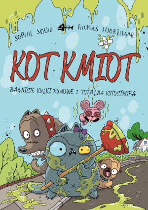 Kot Kmiot. Bagniste kulki rumowe i totalna KOTOstrofa. Tom 2