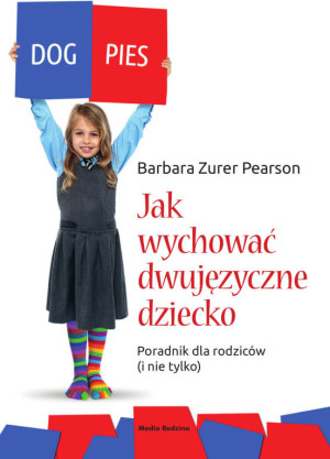 Jak wychować dwujęzyczne dziecko