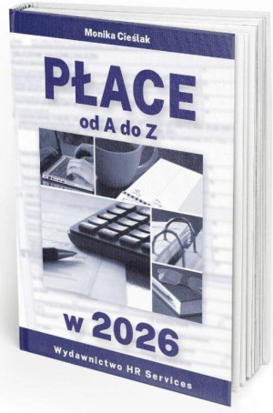 Płace od A do Z w 2026