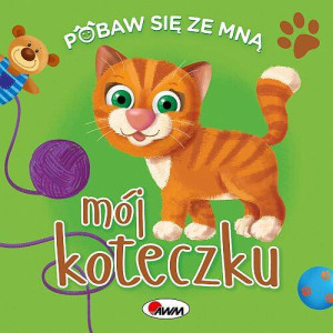 Mój koteczku. Pobaw się ze mną