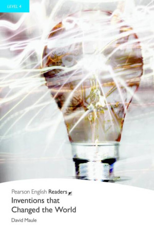 PER. Inventions That Changed the World. Book with Digital Version and audio. Level 4