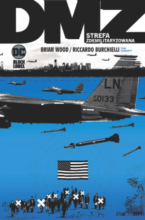 DMZ - Strefa zdemilitaryzowana. Tom 4