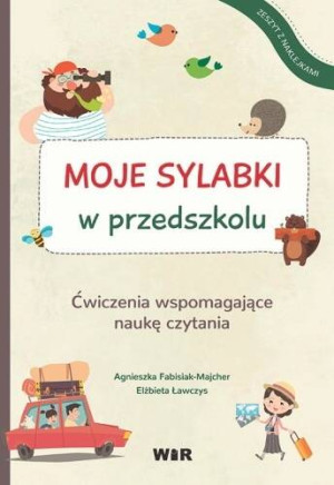 Moje sylabki w przedszkolu. Ćwiczenia wspomagające naukę czytania