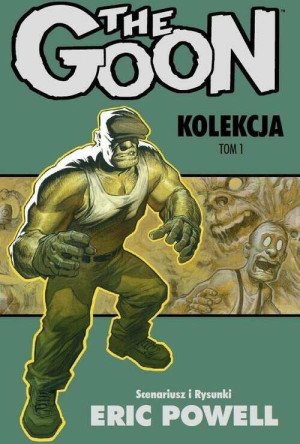 The Goon. Kolekcja. Tom 1