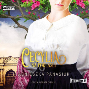 Cecylia. Na Podlasiu. Tom 2 Audiobook