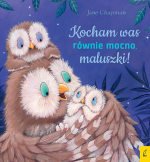Kocham was równie mocno maluszki !