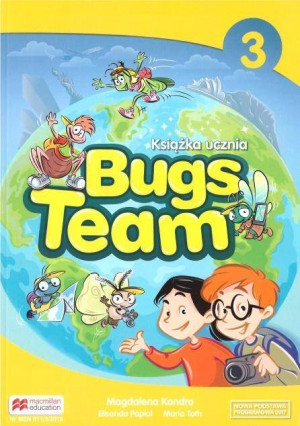 Bugs Team 3. Książka ucznia. Język angielski